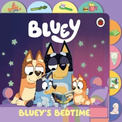 Bluey: Blueys Bedtime : Tabbed Board Book