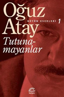 Tutunamayanlar - Bütün Eserleri 1