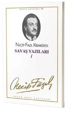 Savaş Yazıları 1 : 75 - Necip Fazıl Bütün Eserleri