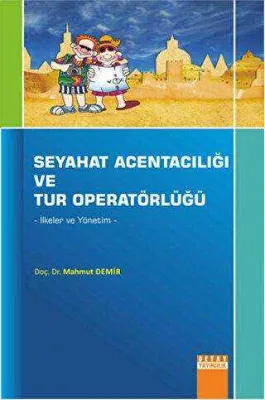 Seyahat Acentalığı ve Tur Operatörlüğü