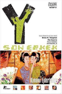 Y: Son Erkek 8 - Kimono Ejderhaları