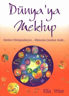 Dünya’ya Mektup