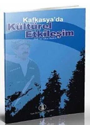 Kafkasya’da Kültürel Etkileşim