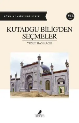 Kutadgu Bilig`den Seçmeler