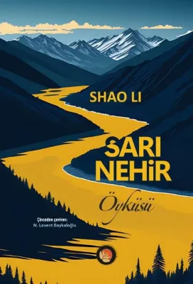 Sarı Nehir Öyküsü