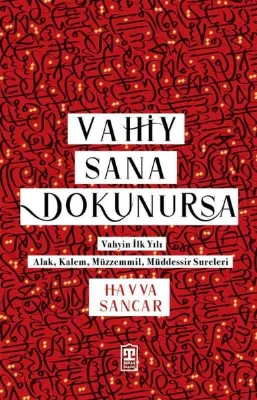 Vahiy Sana Dokunursa