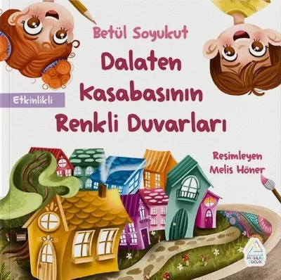 Dalaten Kasabasının Renkli Duvarları
