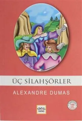Üç Silahşörler Milli Eğitim Bakanlığı İlköğretim 100 Temel Eser