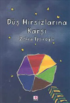 Düş Hırsızlarına Karşı