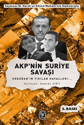 AKP`nin Suriye Savaşı