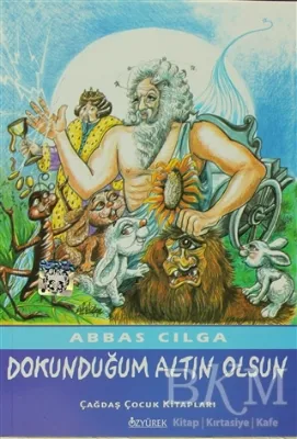 Dokunduğum Altın Olsun