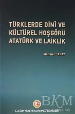 Türklerde Dini ve Kültürel Hoşgörü, Atatürk ve Laiklik