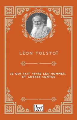 Ce Qui Fait Vivre Les Hommes Et Autres Contes