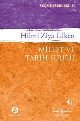 MİLLET VE TARİH ŞUURU