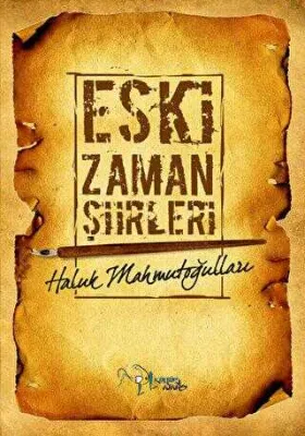 Eski Zaman Şiirleri
