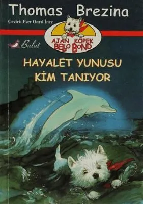 Hayalet Yunusu Kim Tanıyor
