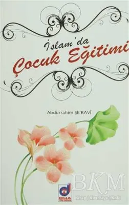 İslam`da Çocuk Eğitimi