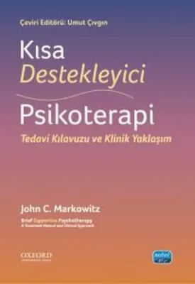 Kısa Destekleyici Psikoterapi - Tedavi Kılavuzu ve Klinik Yaklaşım