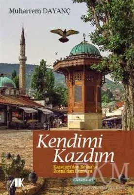 Kendimi Kazdım