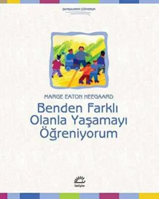 Benden Farklı Olanla Yaşamayı Öğreniyorum