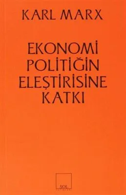 Ekonomi Politiğin Eleştirisine Katkı