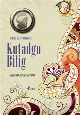 Partes Seleccionadas De Kutadgu Bilig