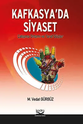 Kafkasya’da Siyaset
