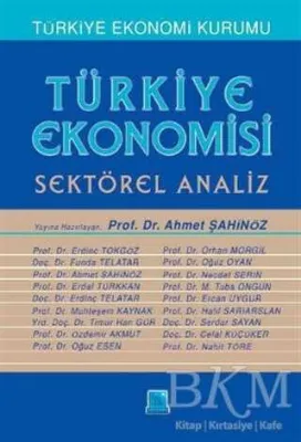 Türkiye Ekonomisi - Sektörel Analiz