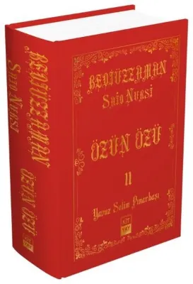 Bediüzzaman Said Nursi - Özün Özü 2