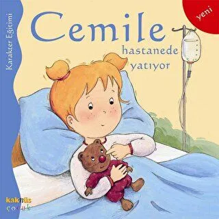 CEMİLE HASTANEDE YATIYOR