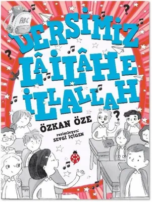 Dersimiz La İlahe İllallah