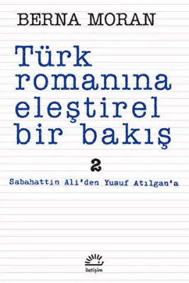 Türk Romanına Eleştirel Bir Bakış 2