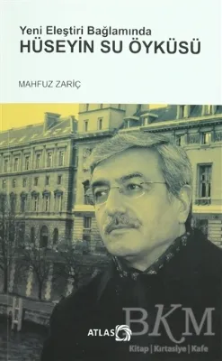 Yeni Eleştiri Bağlamında Hüseyin Su Öyküsü