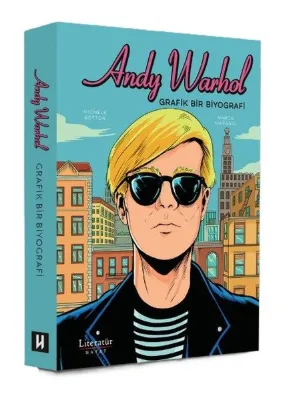 Andy Warhol: Grafik Bir Biyografi