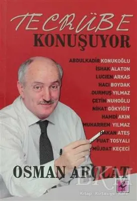 Tecrübe Konuşuyor