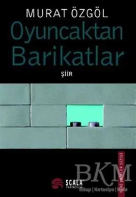 Oyuncaktan Barikatlar