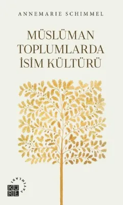 Müslüman Toplumlarda İsim Kültürü