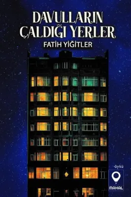 Davulların Çaldığı Yerler