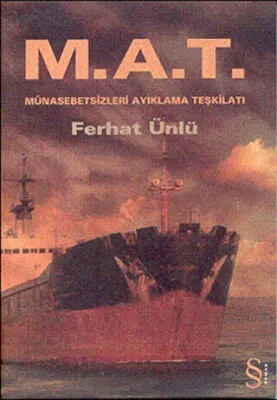 M.A.T. Münasebetsizleri Ayıklama Teşkilatı