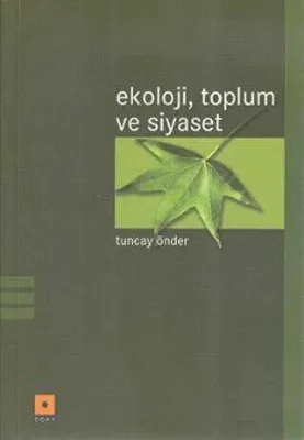 Ekoloji, Toplum ve Siyaset