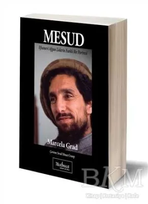Mesud: Efsanevi Afgan Liderin Farklı Bir Portresi
