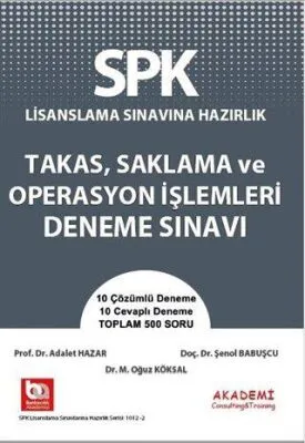 Akademi Consulting Training SPK Lisanslama Sınavına Hazırlık Takas, Saklama Operasyon İşlemleri Deneme Sınavı