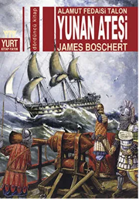 Alamut Fedaisi Talon Yunan Ateşi