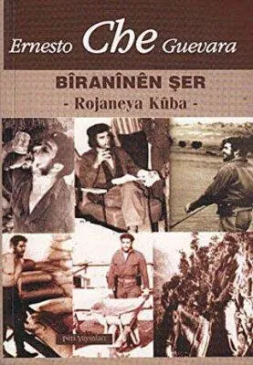 Ernesto Che Guevara - Biraninen Şer