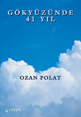 Gökyüzünde 41 Yıl