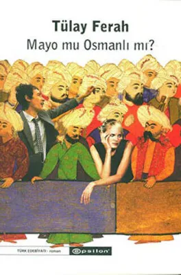 Mayo mu Osmanlı mı?