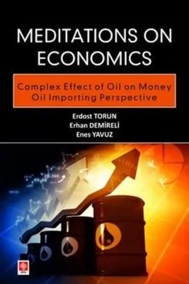 Meditations on Economics - Complex Effect of Oil on Money Oil Importing Perspective