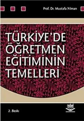 Türkiye’de Öğretmen Eğitiminin Temelleri
