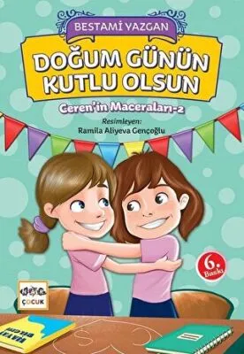 Ceren`in Maceraları 2 - Doğum Günün Kutlu Olsun