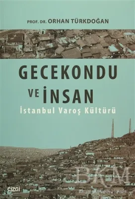 Gecekondu ve İnsan